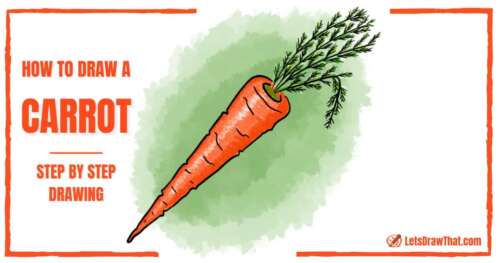 How to Draw a Carrot – An Easy Realistic Carrot Drawing - step-by-step-drawing tutorial featured image