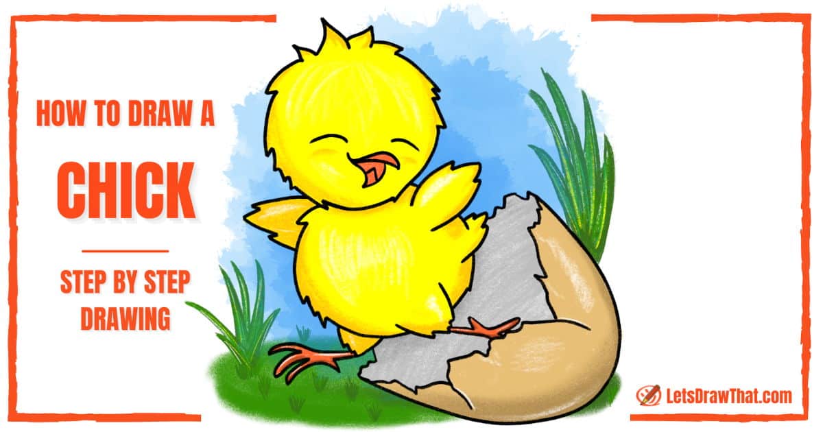 How to Draw a Chick – A Cute Cartoon Baby Chick Drawing
