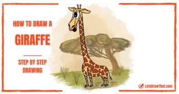 How To Draw A Giraffe: A Funny Cute Cartoon Giraffe Drawing - step-by-step-drawing tutorial featured image