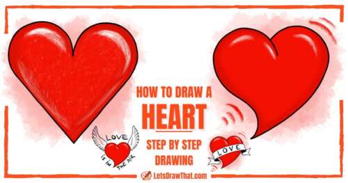 How to Draw a Heart: 2 Simple Ways Plus Bonus - step-by-step-drawing tutorial featured image