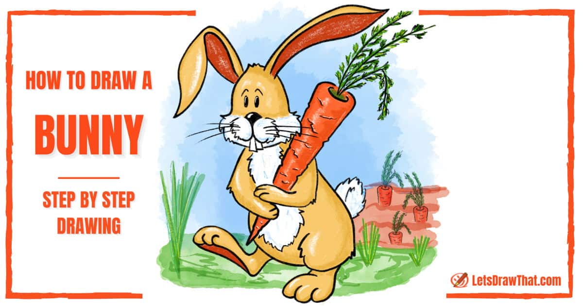 How To Draw A Bunny - An Easy Cartoon Bunny Drawing - step-by-step-drawing tutorial featured image